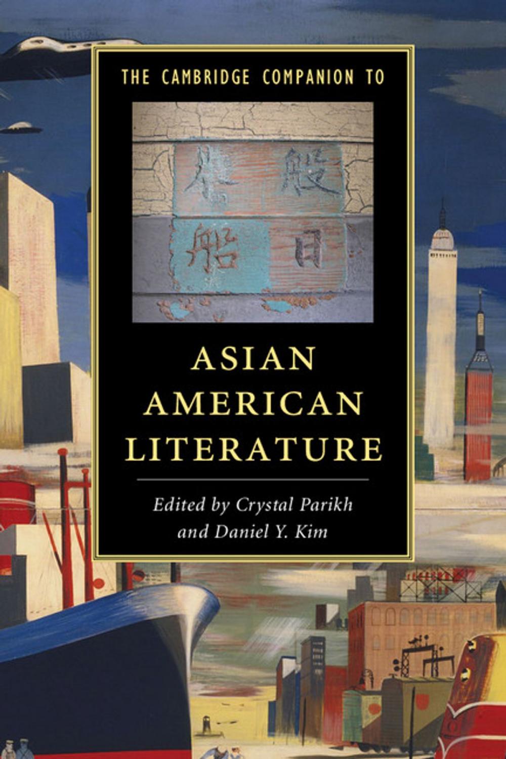 Big bigCover of The Cambridge Companion to Asian American Literature