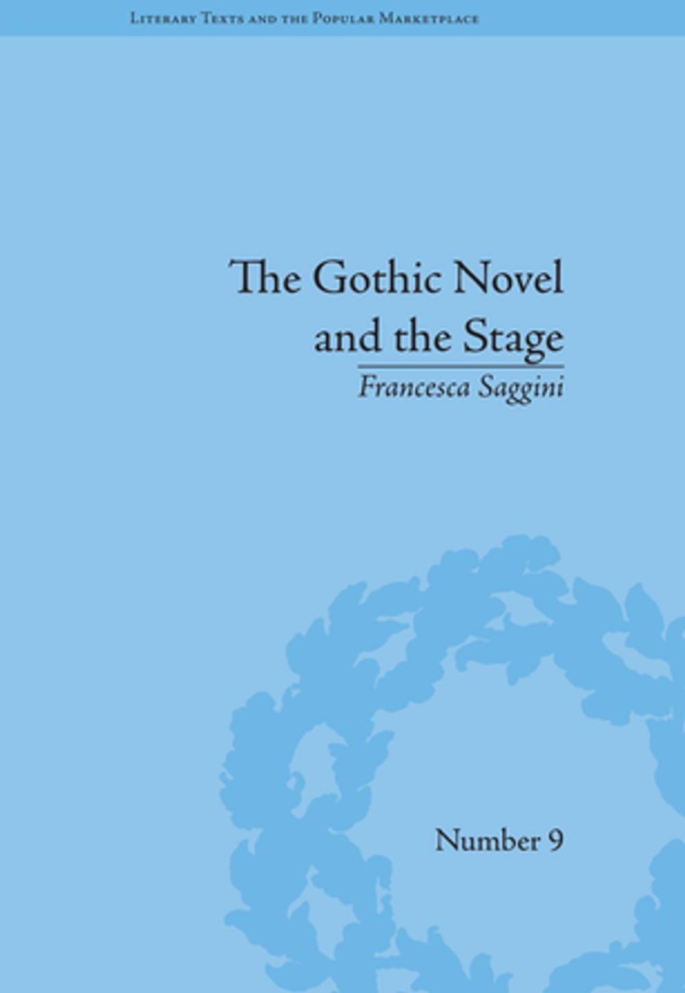 Big bigCover of The Gothic Novel and the Stage