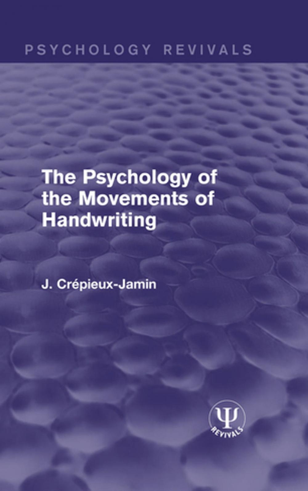 Big bigCover of The Psychology of the Movements of Handwriting