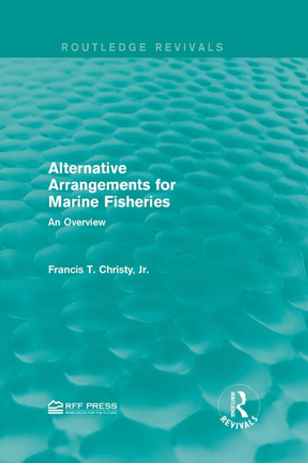 Big bigCover of Alternative Arrangements for Marine Fisheries