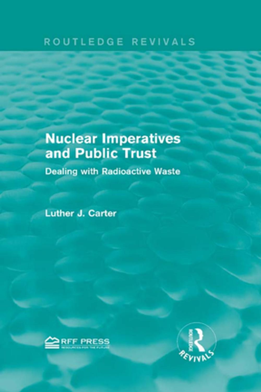 Big bigCover of Nuclear Imperatives and Public Trust