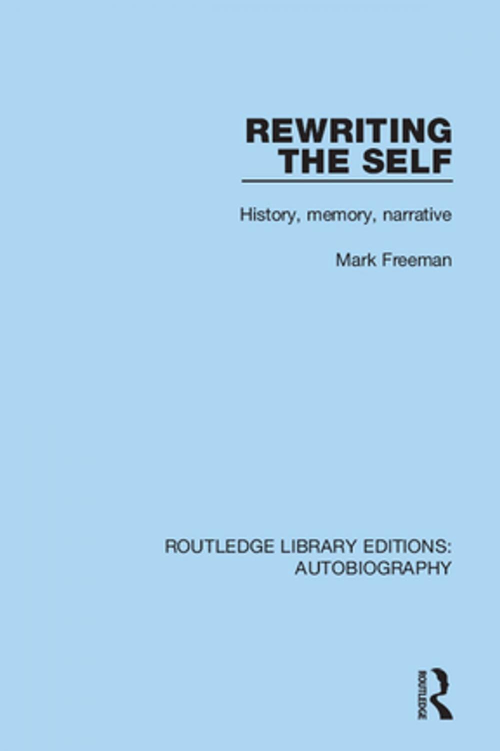 Big bigCover of Rewriting the Self