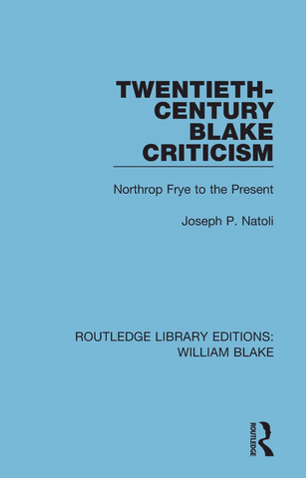 Big bigCover of Twentieth-Century Blake Criticism