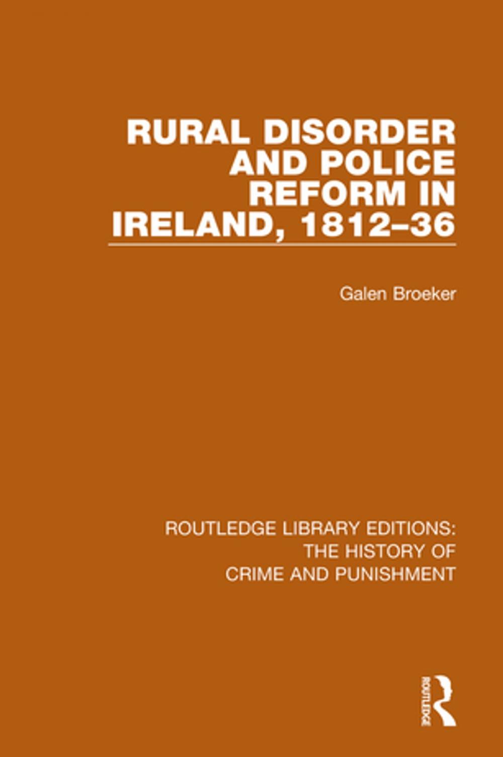 Big bigCover of Rural Disorder and Police Reform in Ireland, 1812-36