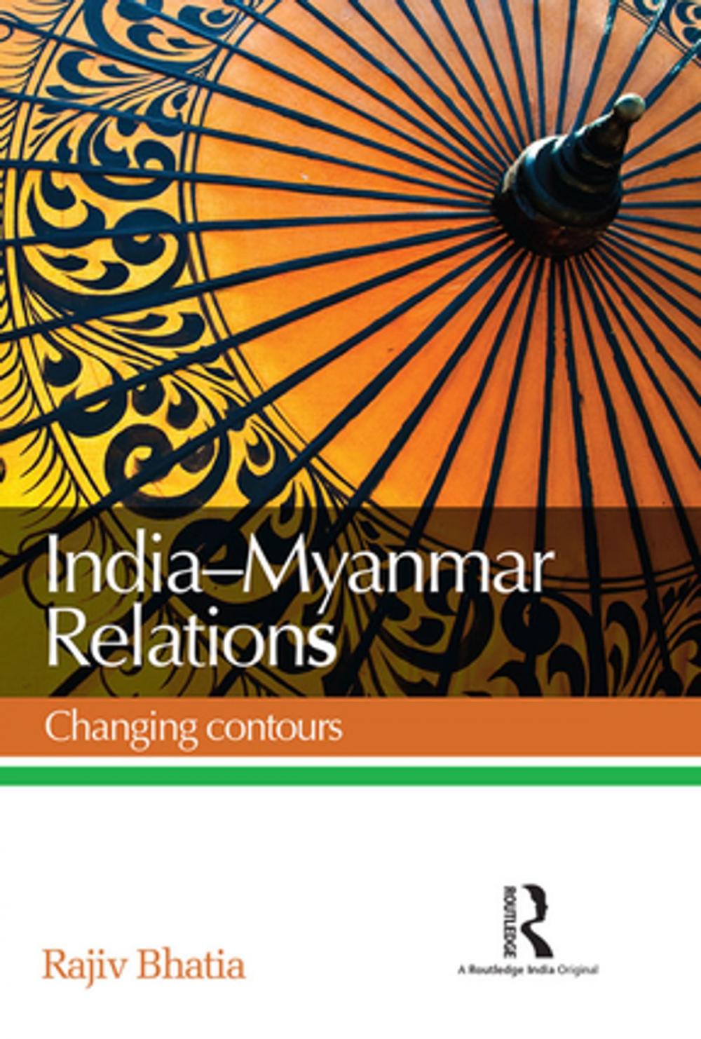 Big bigCover of India--Myanmar Relations