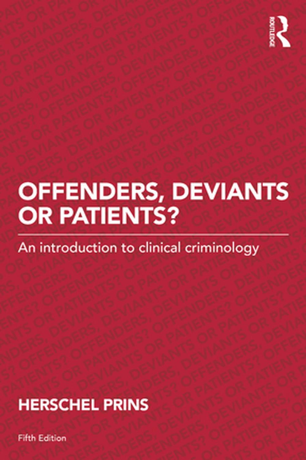 Big bigCover of Offenders, Deviants or Patients?