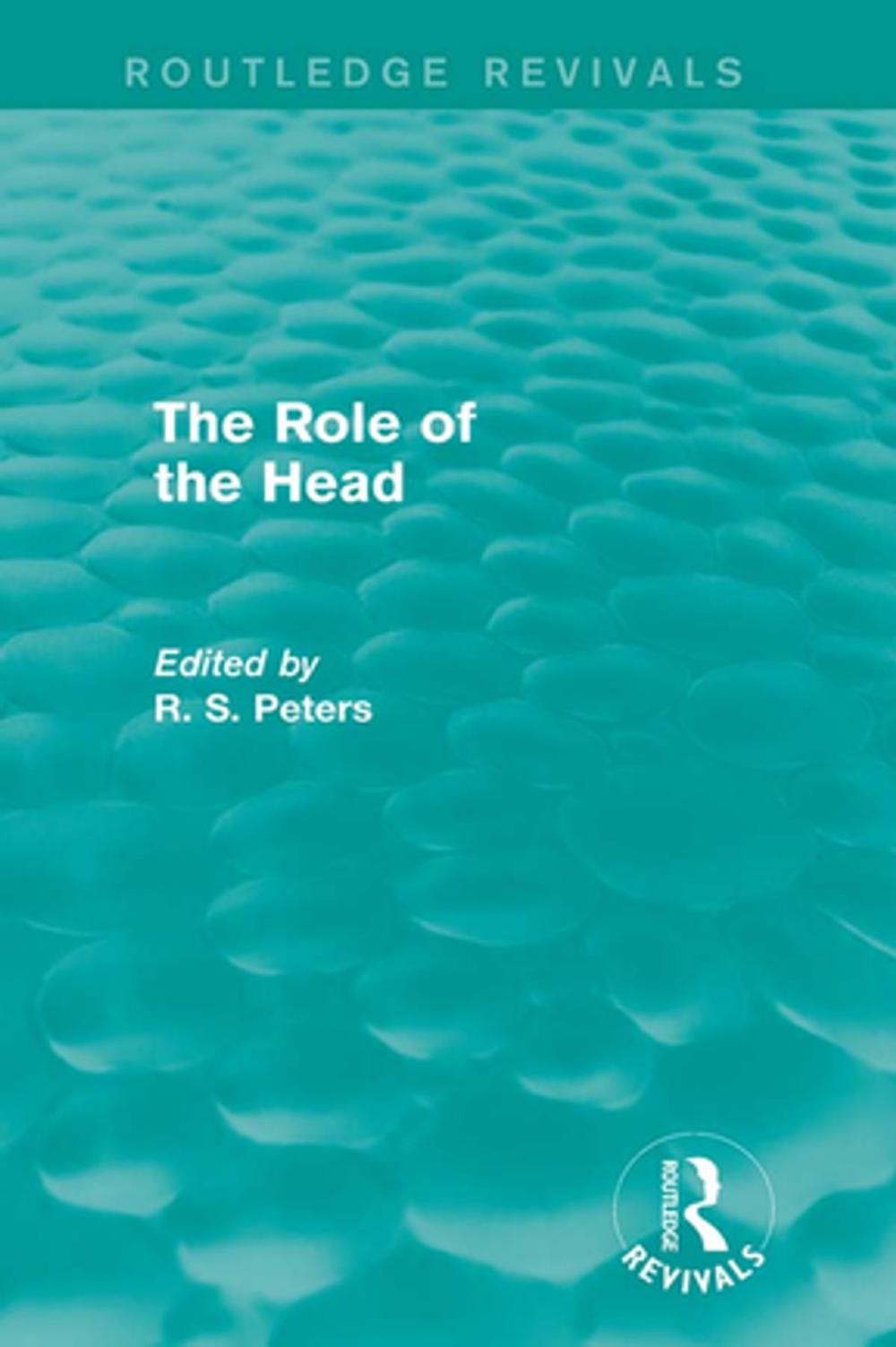 Big bigCover of The Role of the Head (Routledge Revivals)