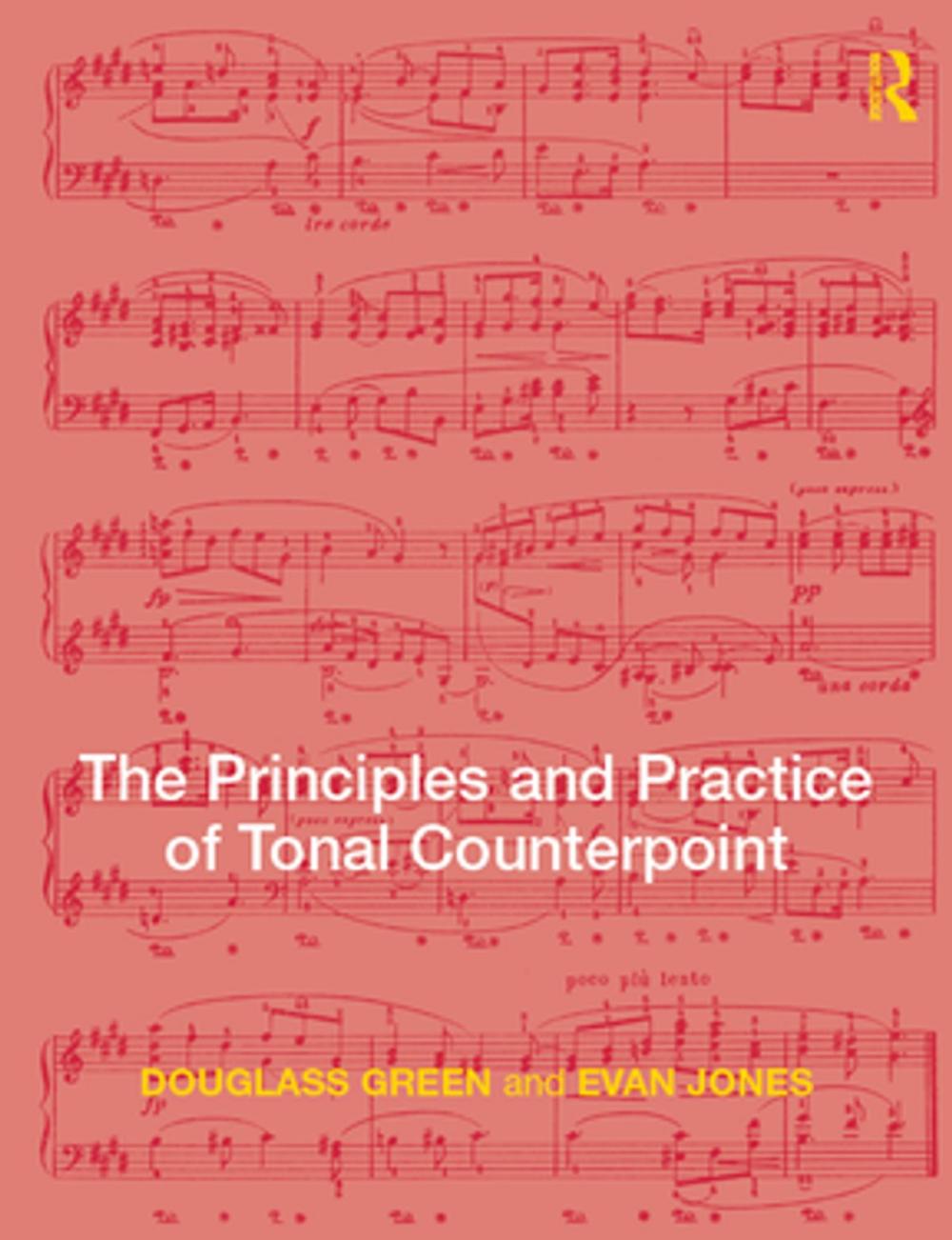 Big bigCover of The Principles and Practice of Tonal Counterpoint