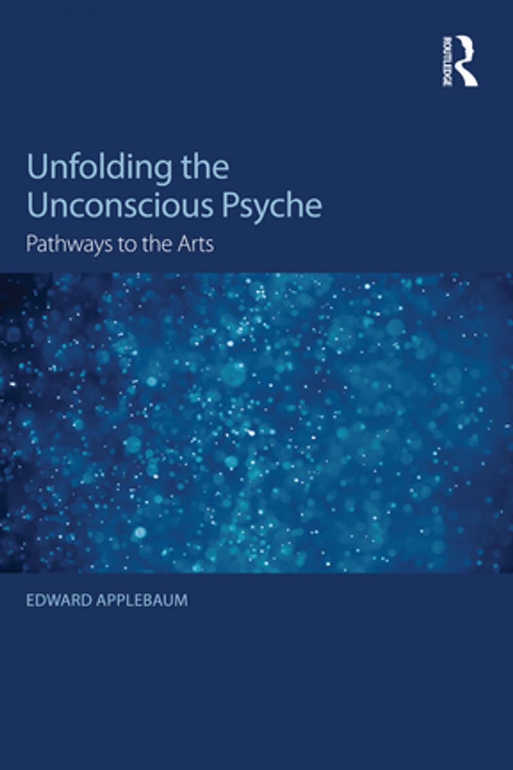 Big bigCover of Unfolding the Unconscious Psyche