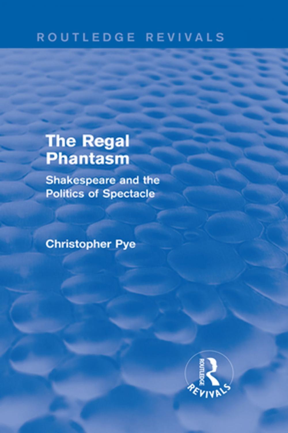 Big bigCover of The Regal Phantasm (Routledge Revivals)