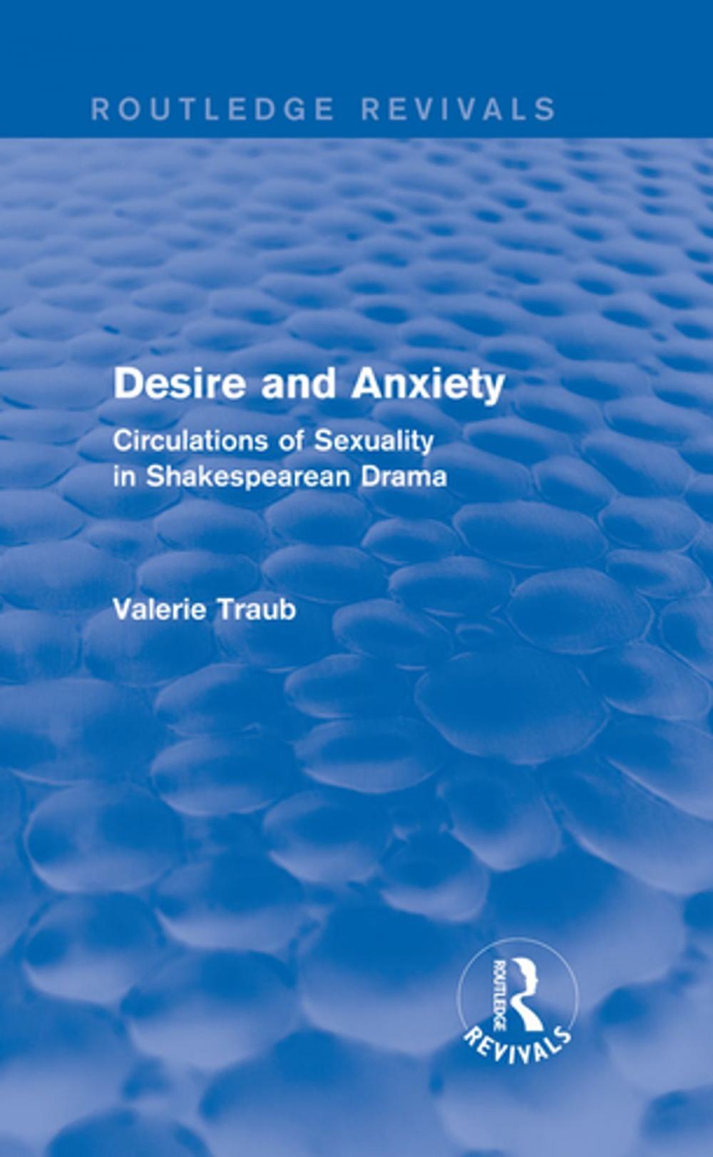 Big bigCover of Desire and Anxiety (Routledge Revivals)