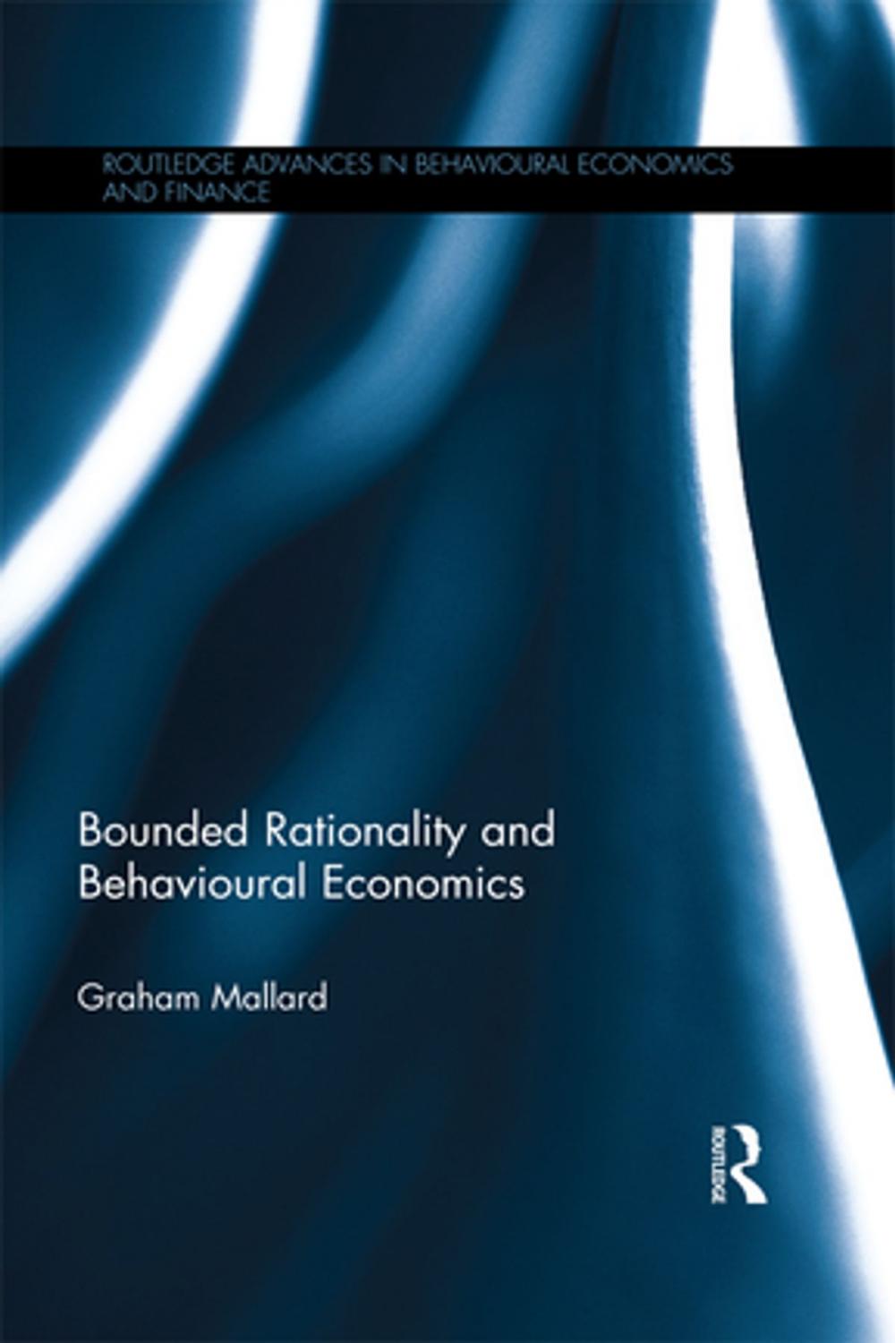 Big bigCover of Bounded Rationality and Behavioural Economics