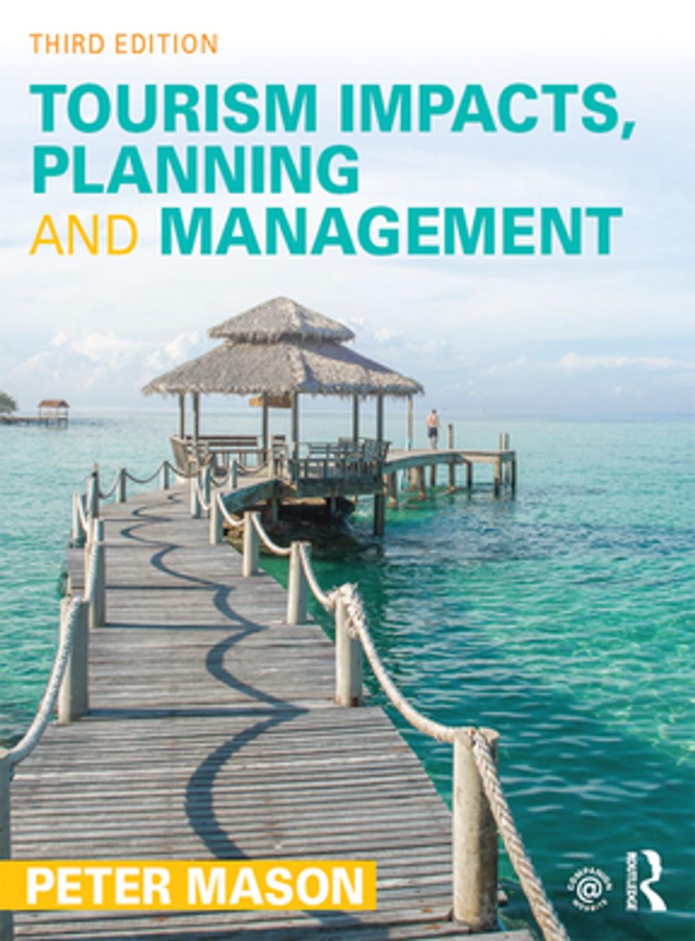 Big bigCover of Tourism Impacts, Planning and Management