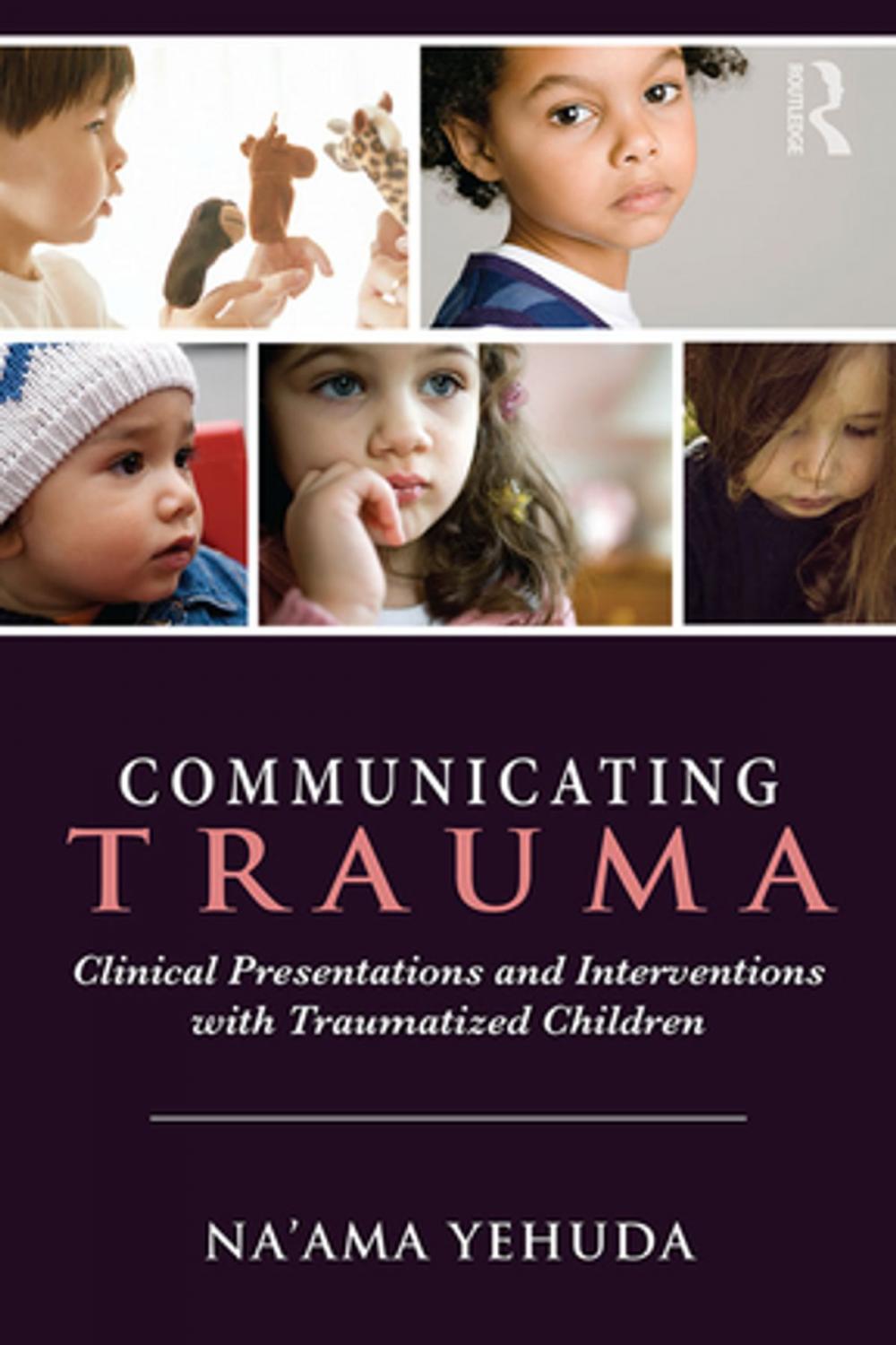 Big bigCover of Communicating Trauma