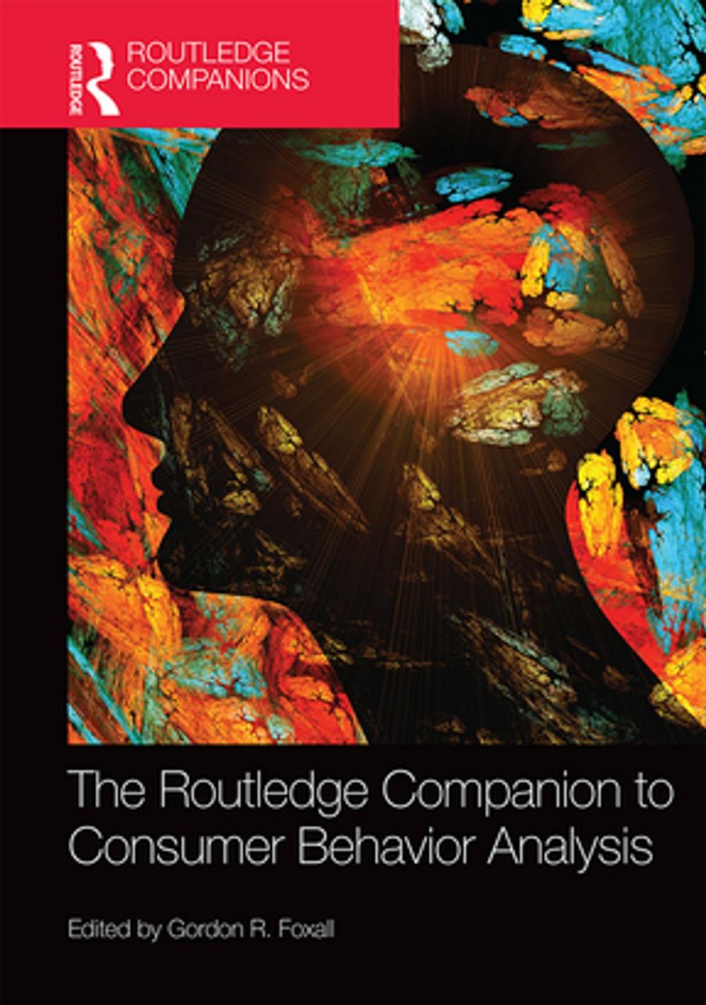 Big bigCover of The Routledge Companion to Consumer Behavior Analysis