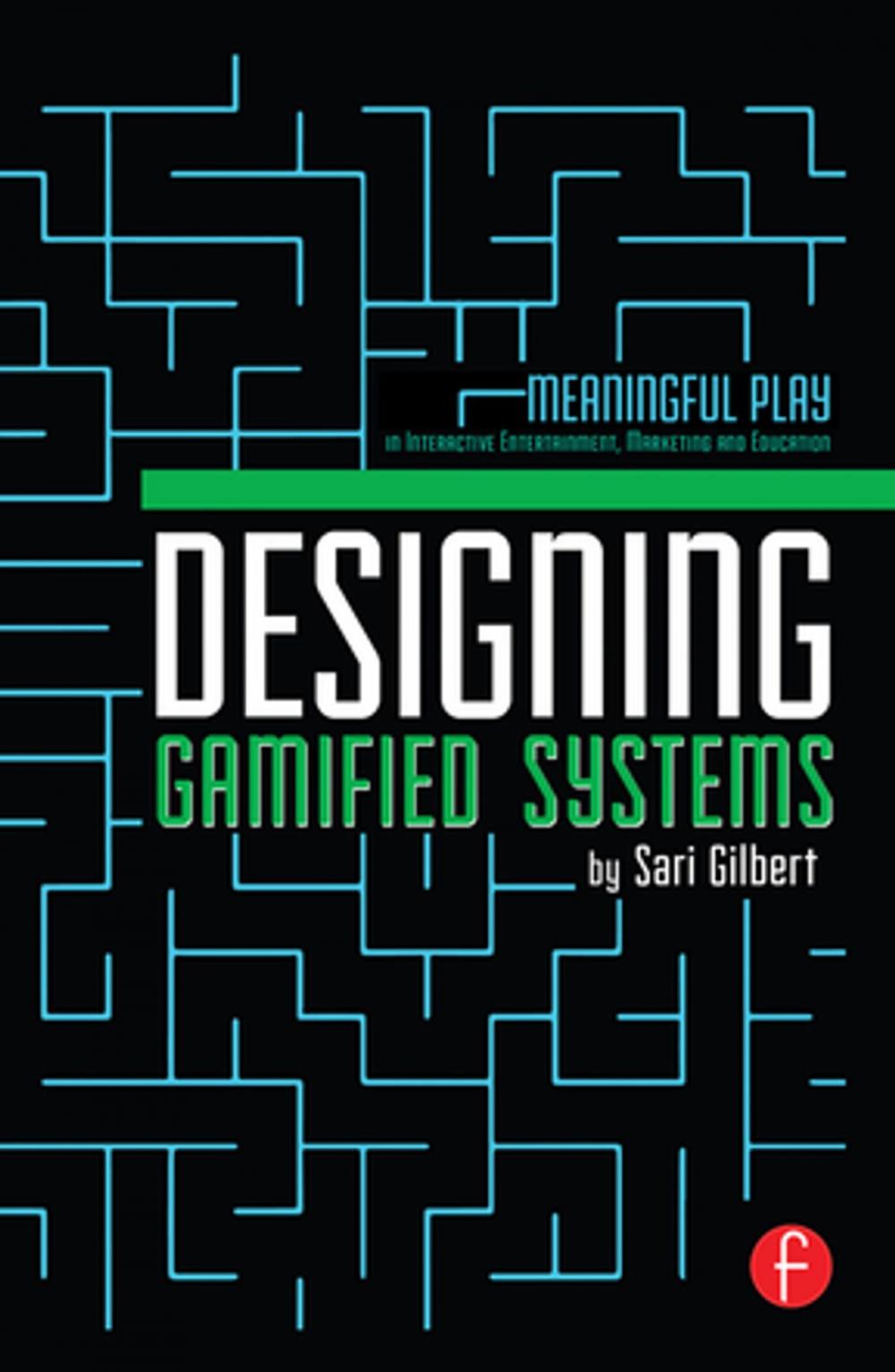 Big bigCover of Designing Gamified Systems