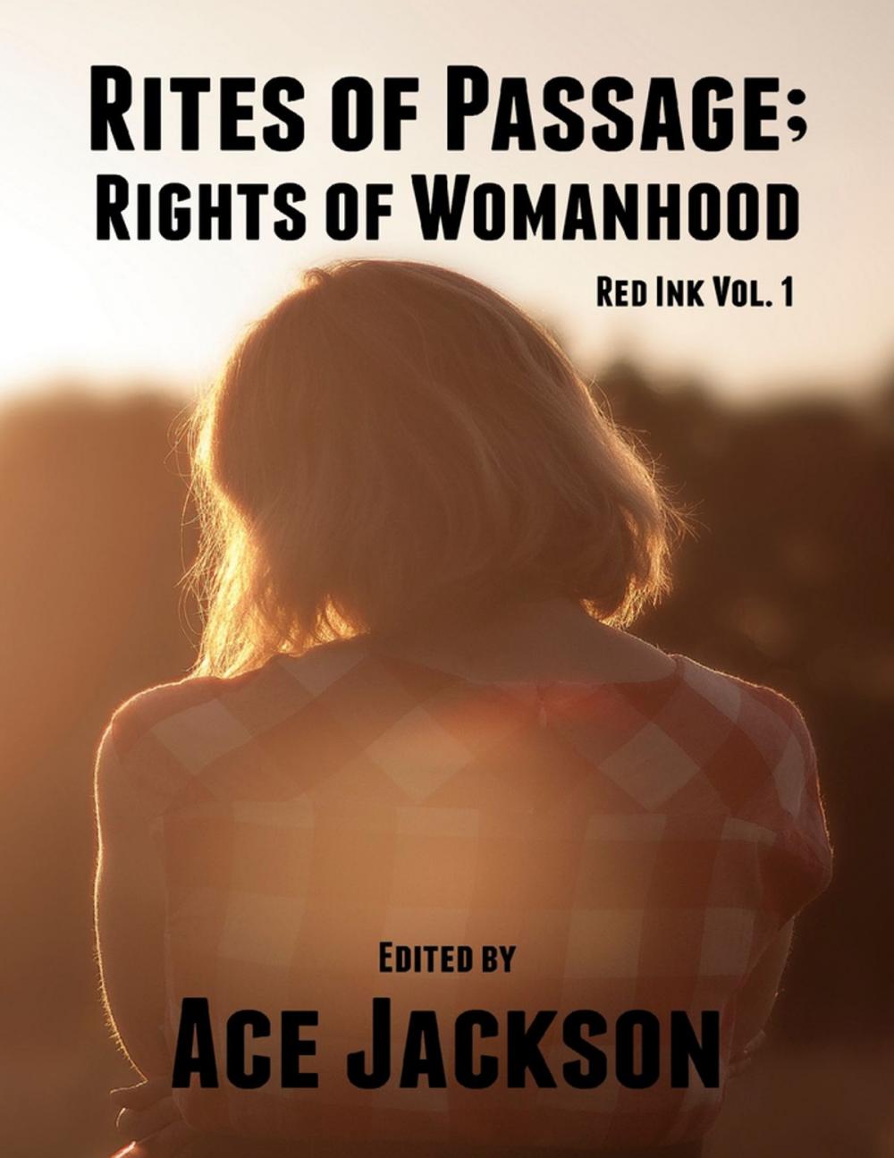 Big bigCover of Red Ink Vol 1: Rites of Passage; Rights of Womanhood