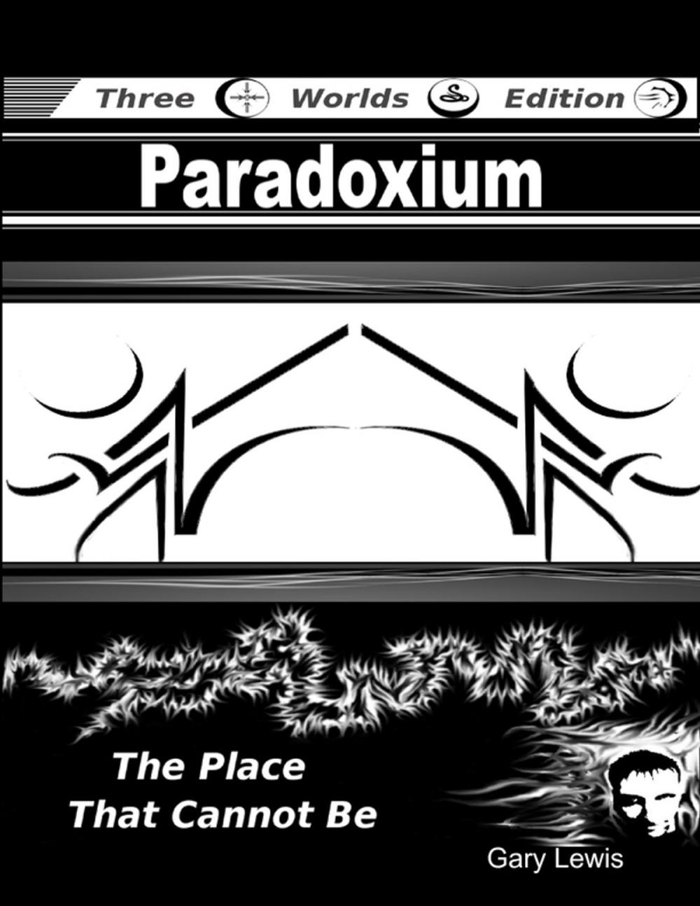 Big bigCover of Paradoxium: The Place That Cannot Be