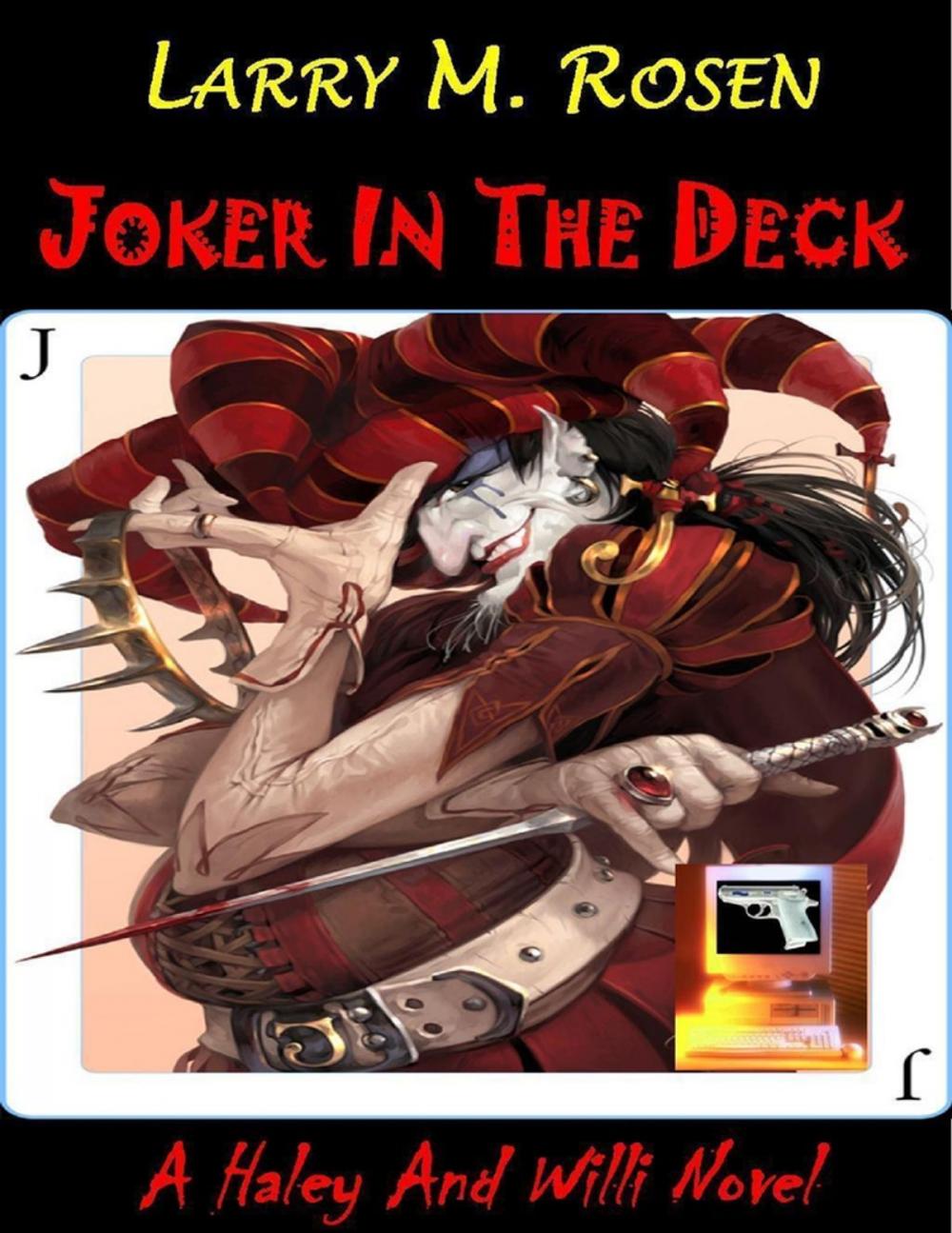 Big bigCover of Joker In the Deck: A Haley and Willi Novel