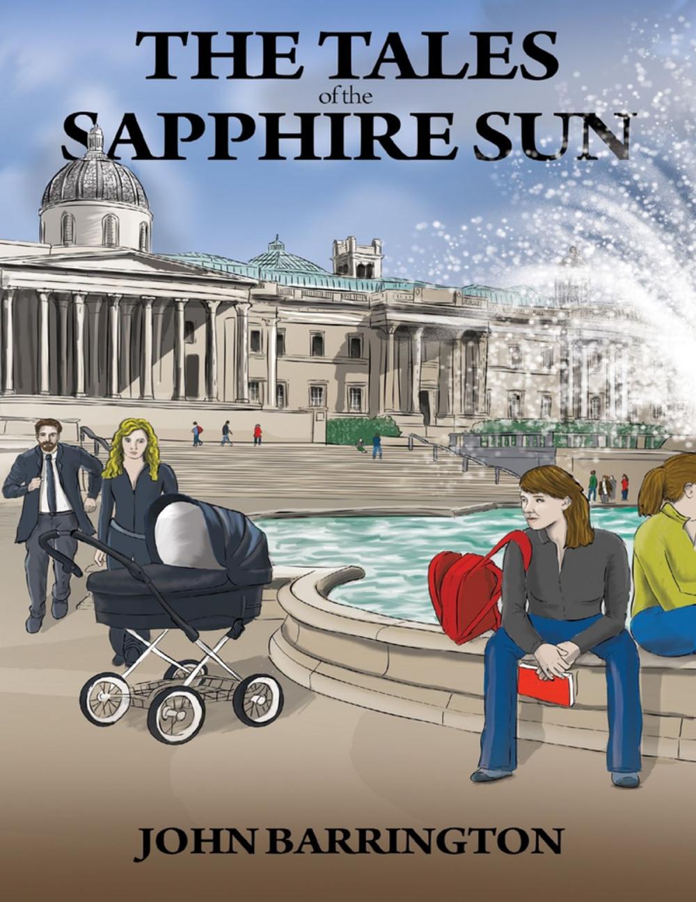 Big bigCover of The Tales of the Sapphire Sun: Book One