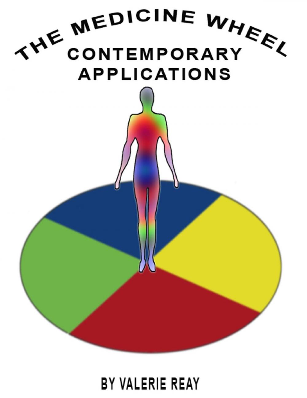 Big bigCover of The Medicine Wheel: Contemporary Applications