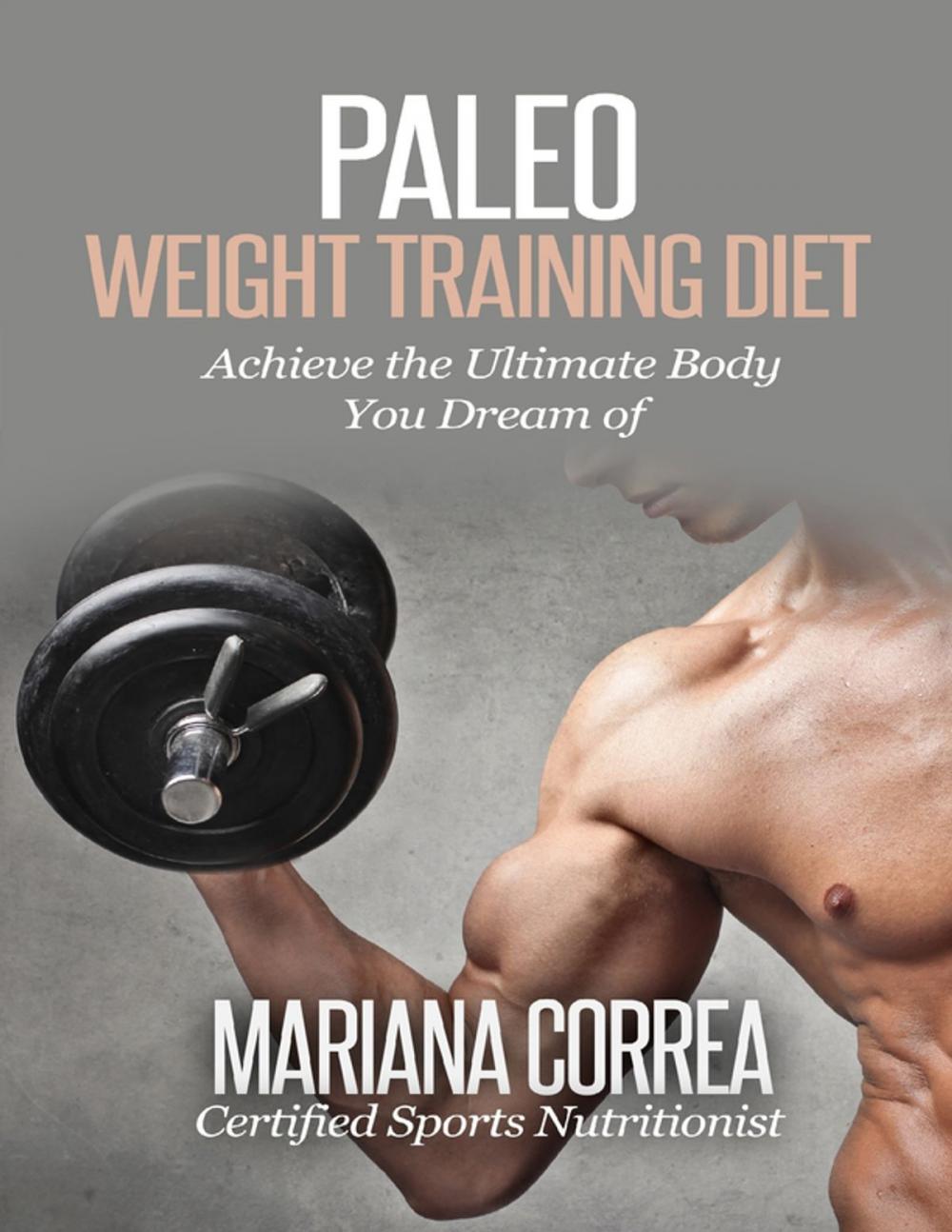 Big bigCover of Paleo Weight Training Diet