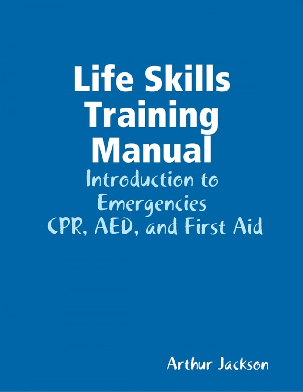 Big bigCover of Life Skills Training Manual