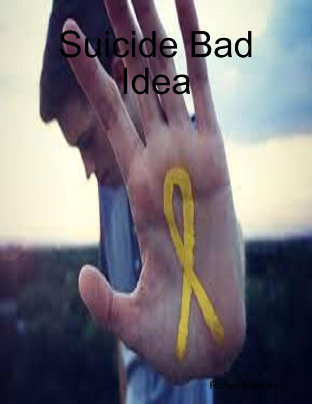 Big bigCover of Suicide Bad Idea