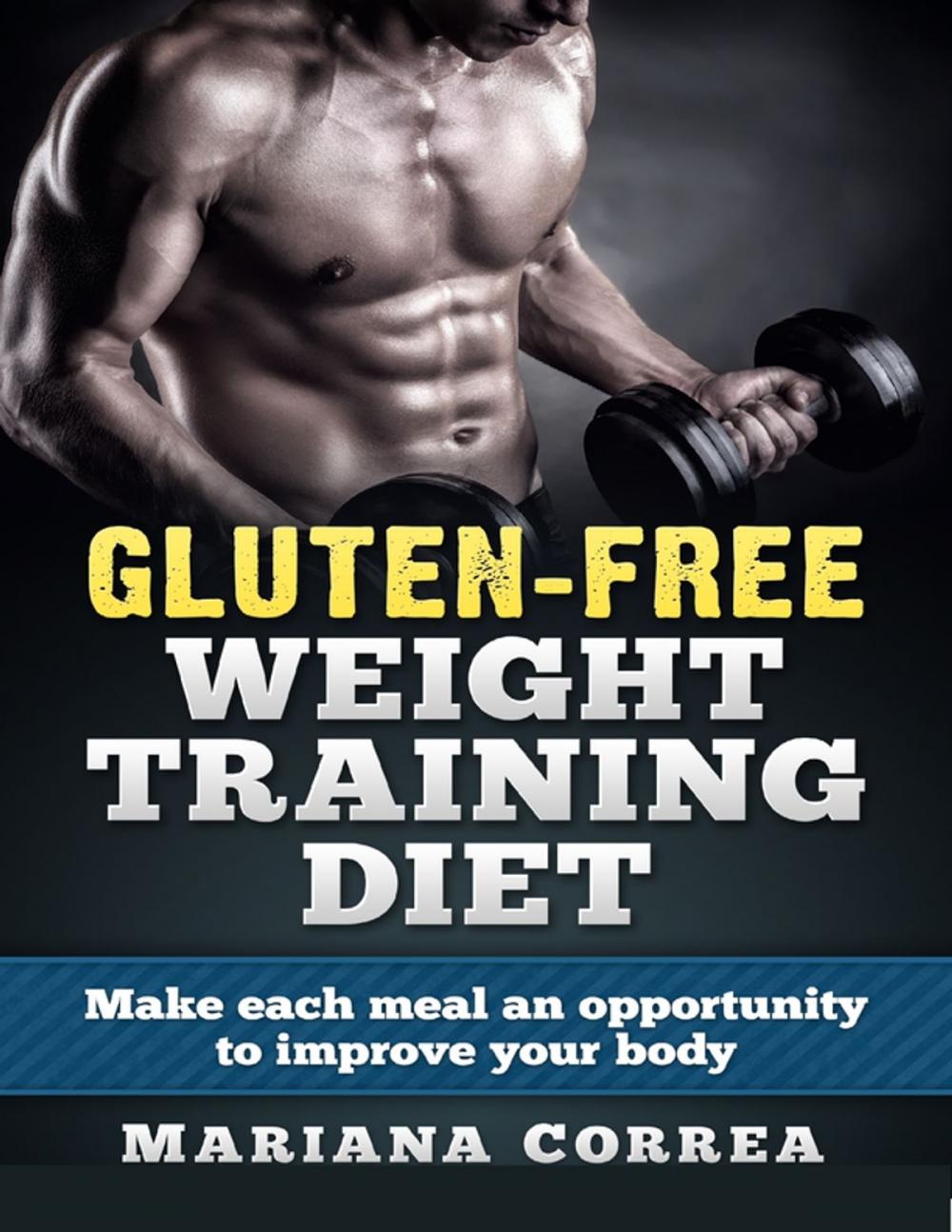 Big bigCover of Gluten Free Weight Training Diet