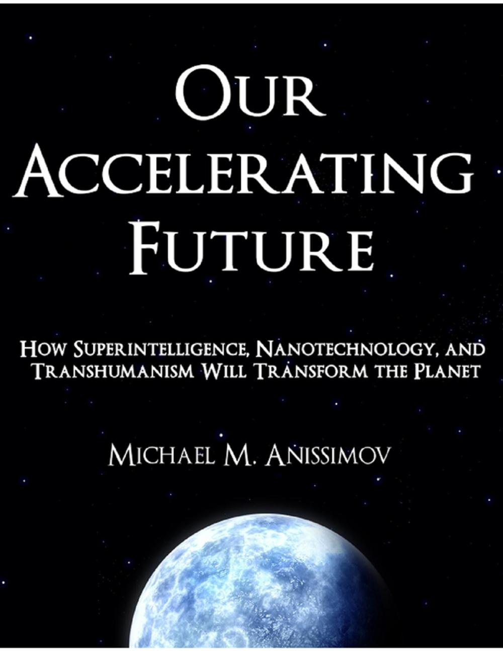 Big bigCover of Our Accelerating Future