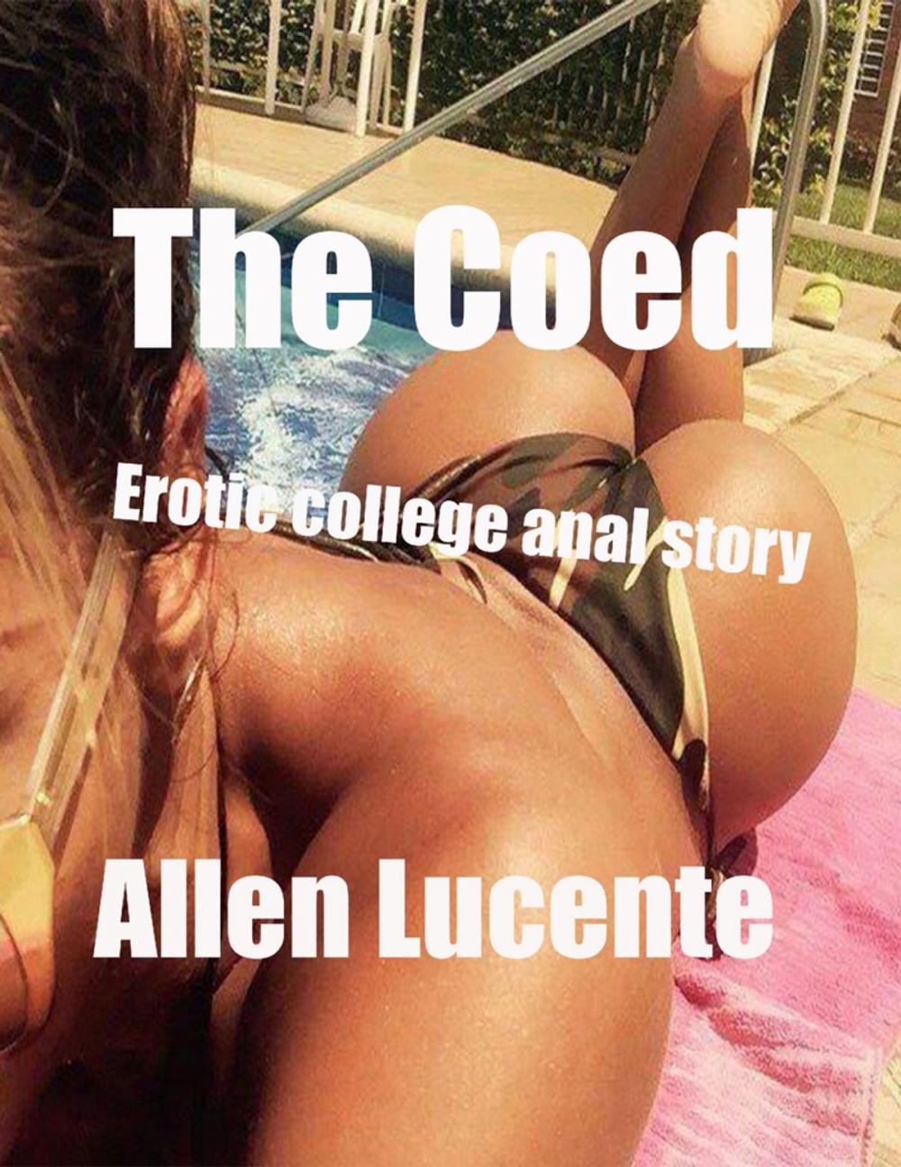 Big bigCover of The Coed Erotic College Anal Story