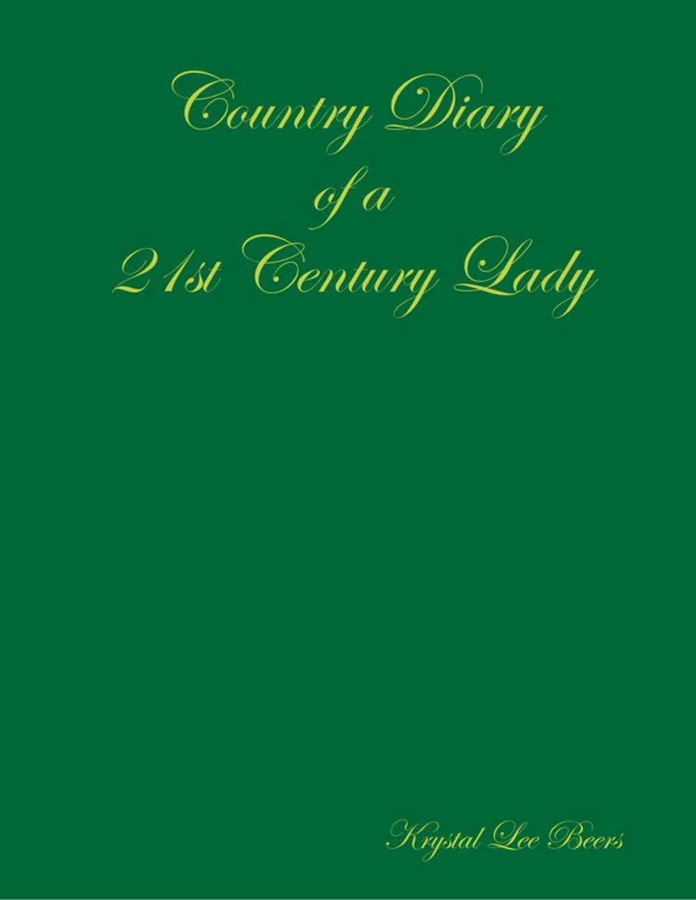 Big bigCover of Country Diary of a 21st Century Lady