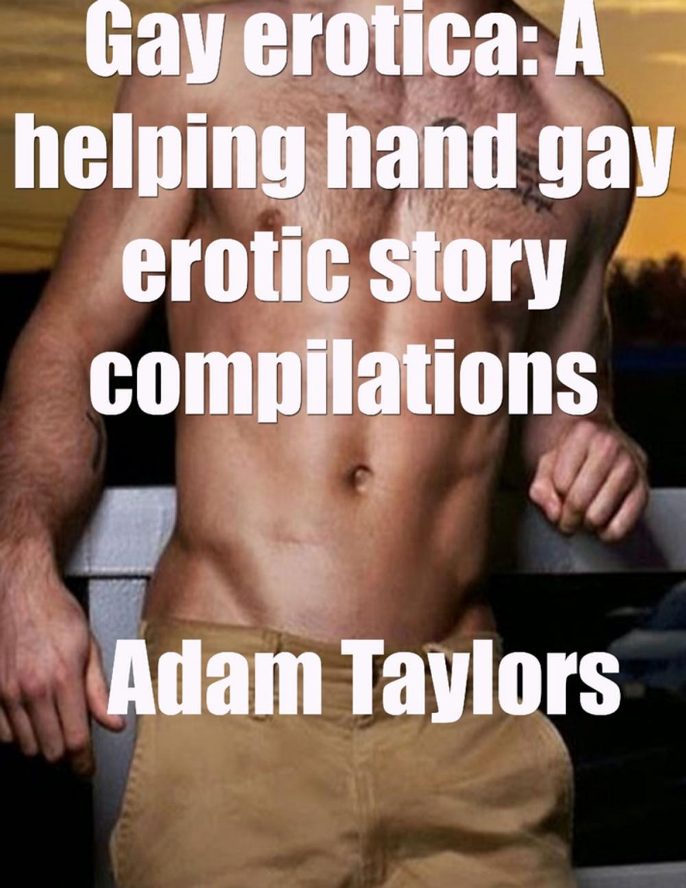 Big bigCover of Gay Erotica: A Helping Hand Gay Erotic Story Compilations