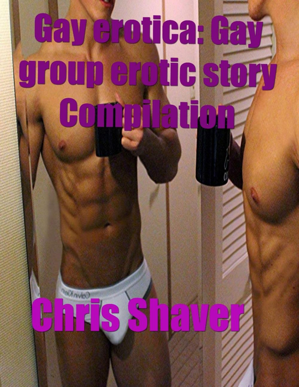 Big bigCover of Gay Erotica: Gay Group Erotic Story Compilation