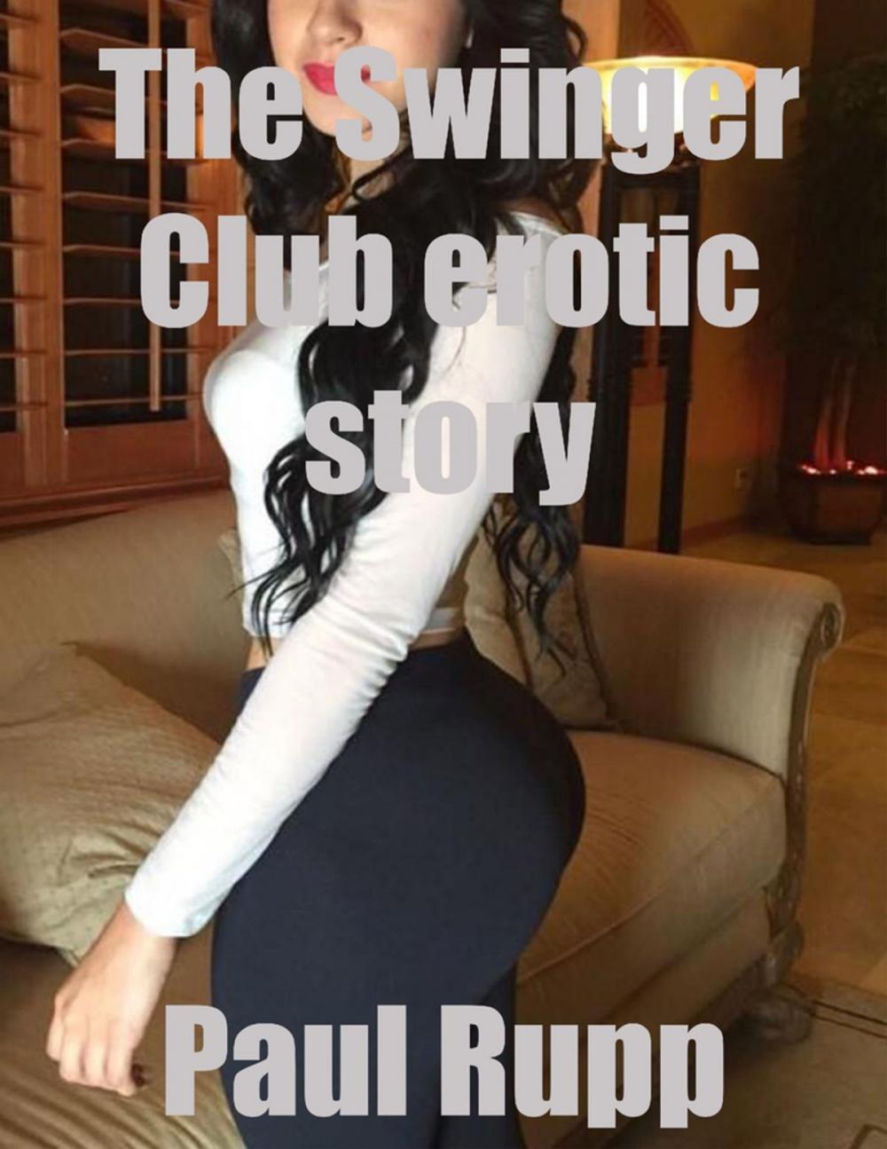 Big bigCover of The Swinger Club Erotic Story