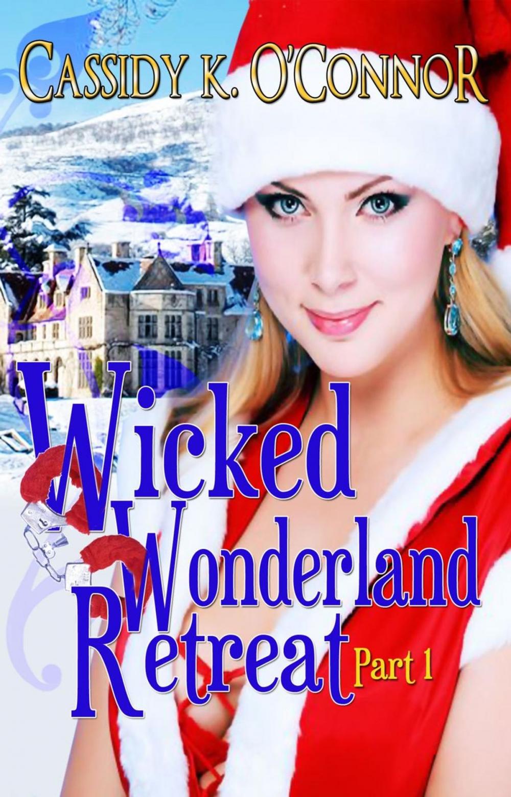 Big bigCover of Wicked Wonderland Retreat