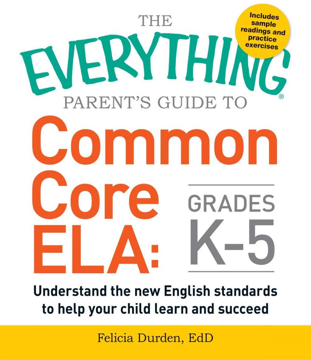 Big bigCover of The Everything Parent's Guide to Common Core ELA, Grades K-5