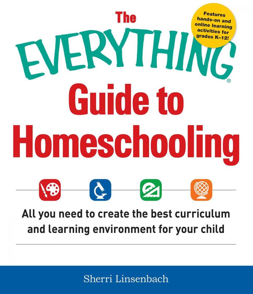 Big bigCover of The Everything Guide To Homeschooling