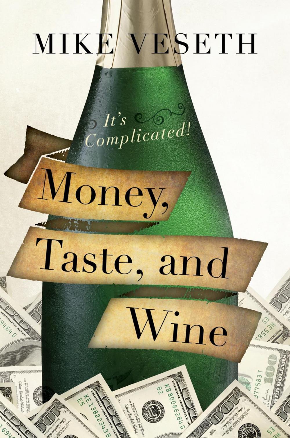 Big bigCover of Money, Taste, and Wine