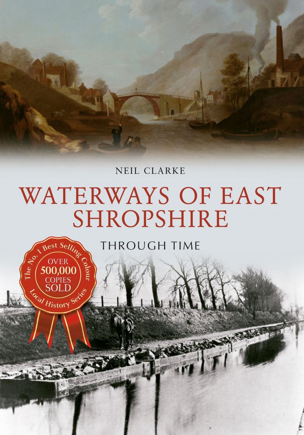 Big bigCover of Waterways of East Shropshire Through Time