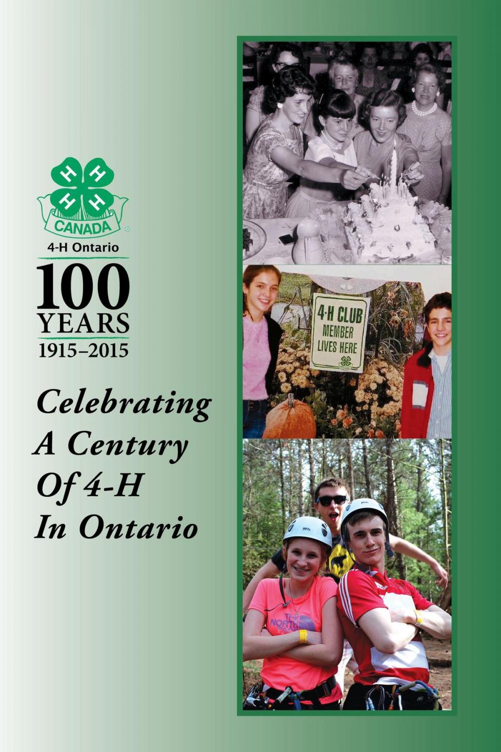 Big bigCover of Celebrating a Century of 4-H in Ontario