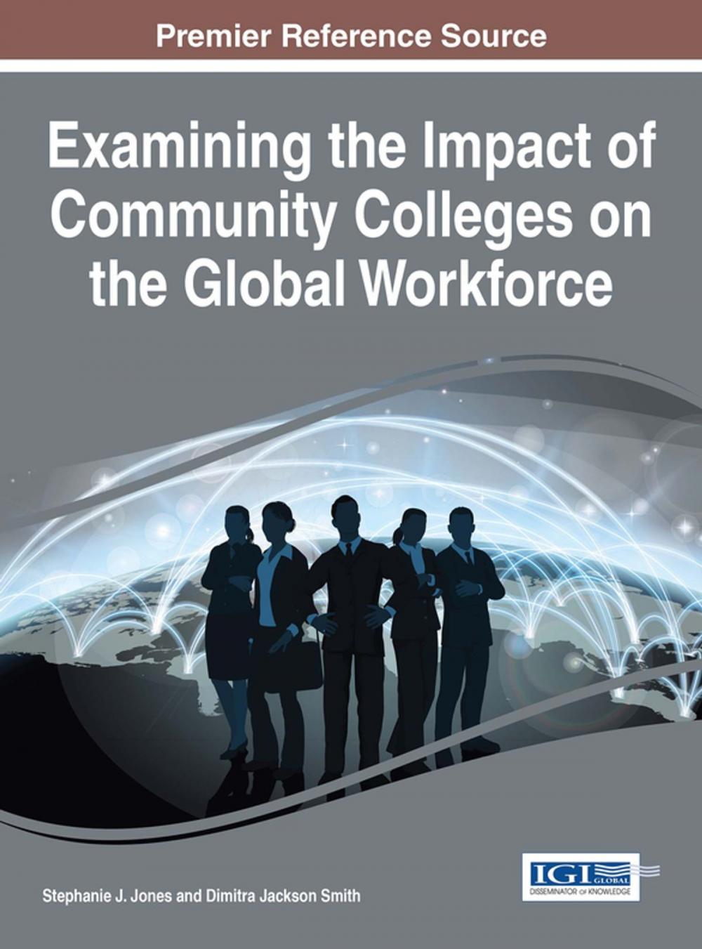 Big bigCover of Examining the Impact of Community Colleges on the Global Workforce