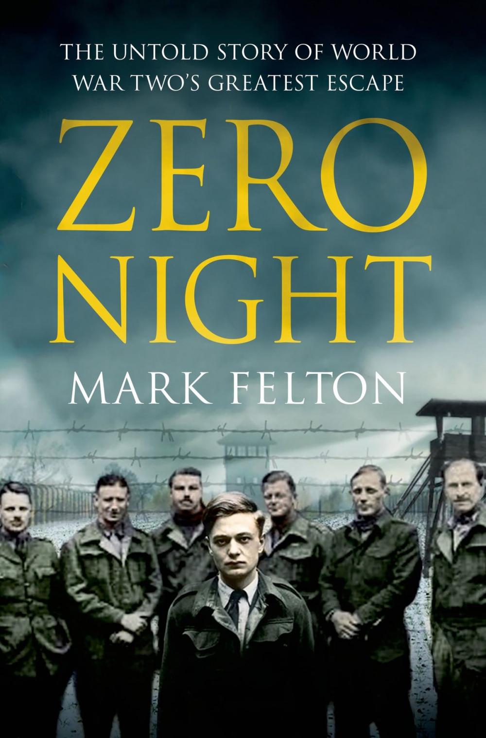 Big bigCover of Zero Night: The Untold Story of World War Two's Greatest Escape