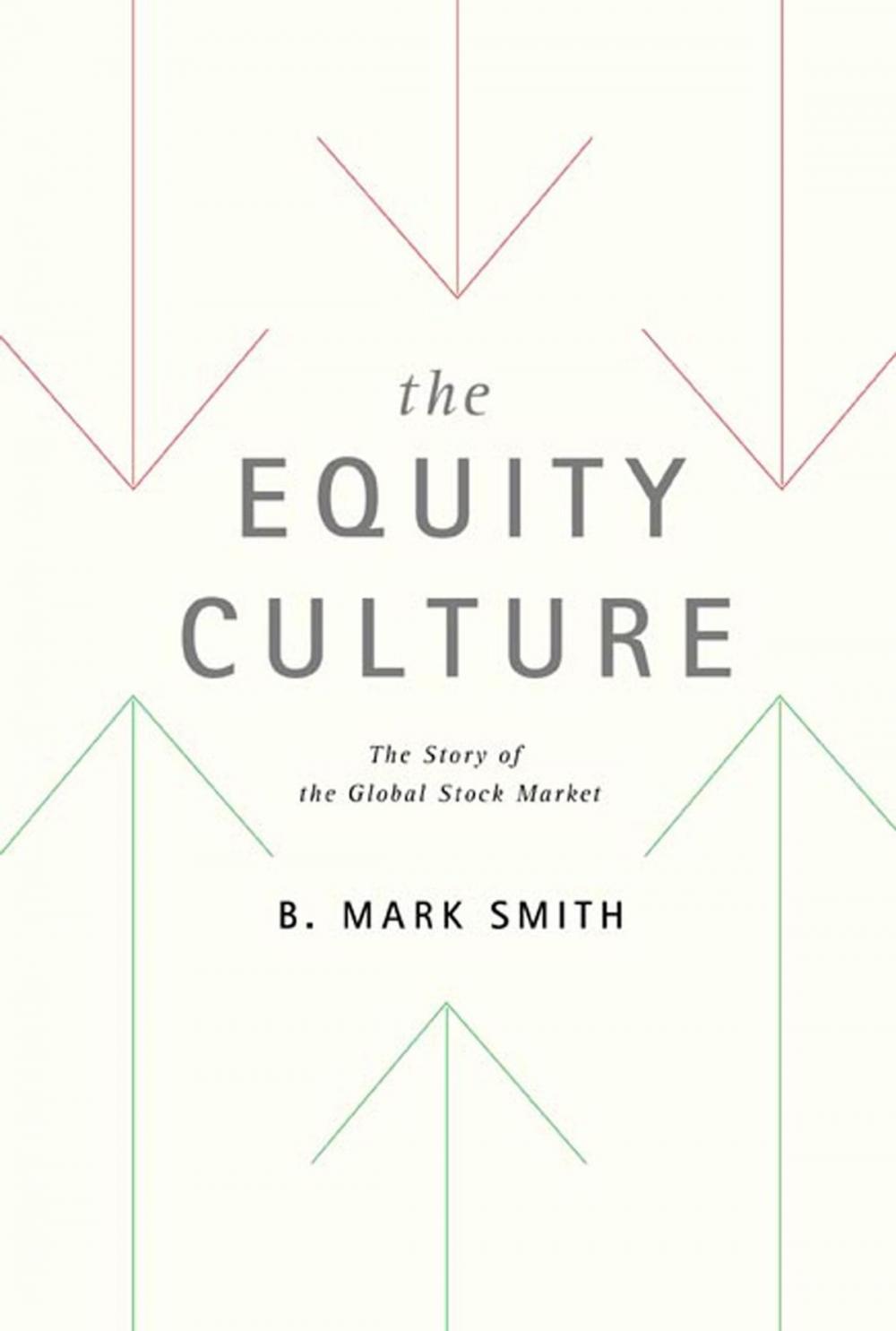 Big bigCover of The Equity Culture