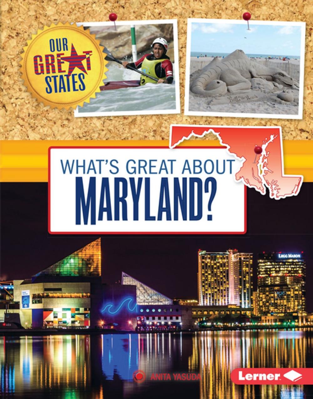 Big bigCover of What's Great about Maryland?