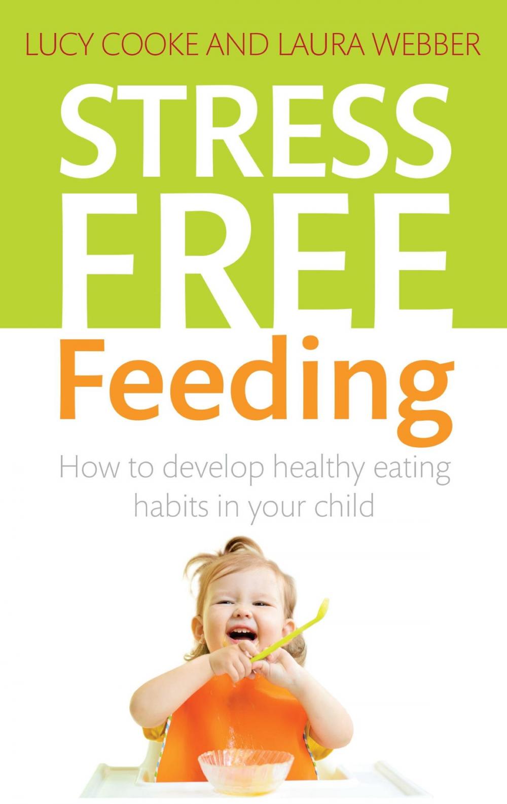 Big bigCover of Stress-Free Feeding