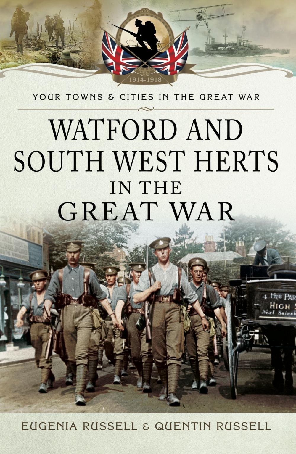 Big bigCover of Watford and South West Herts in the Great War