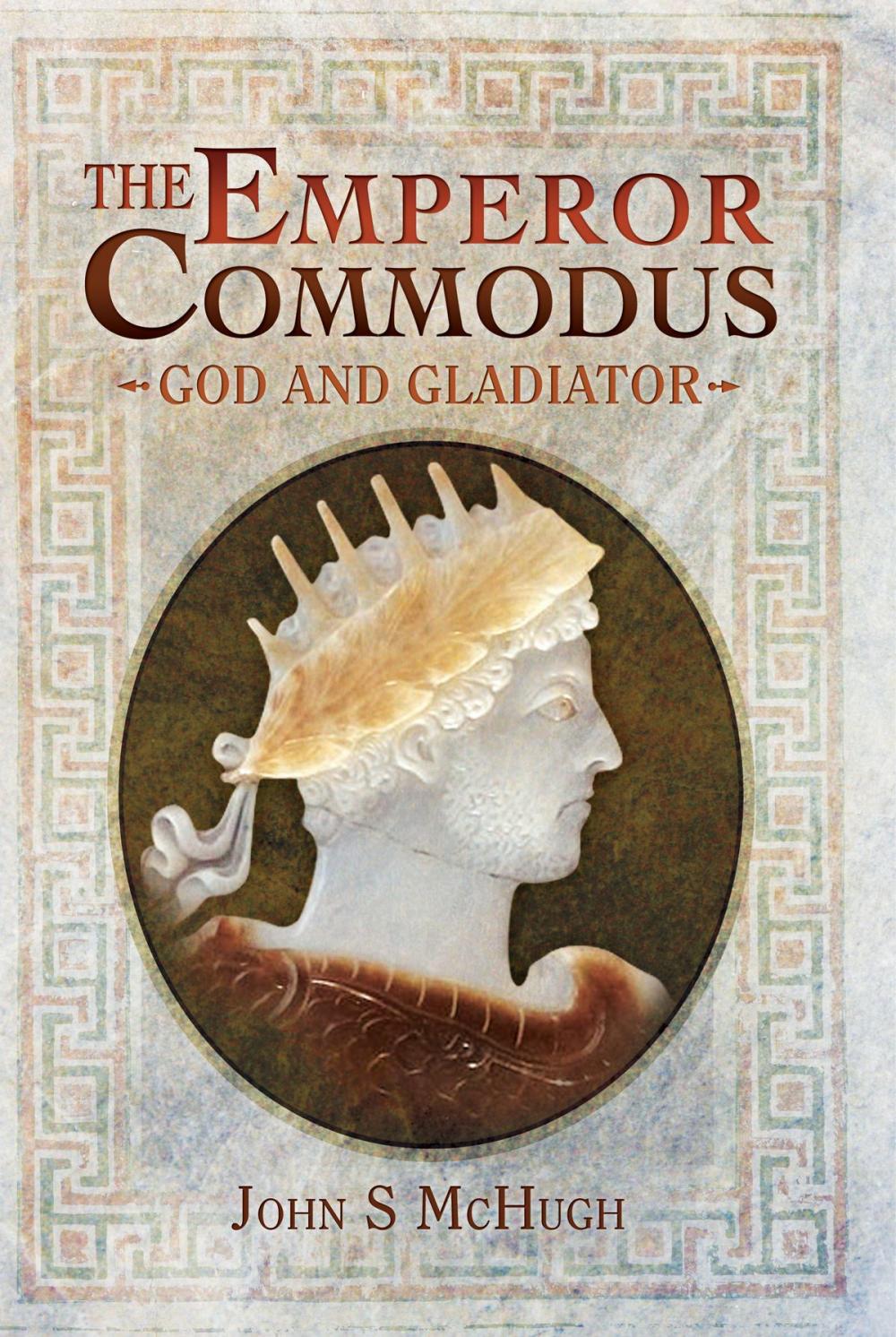 Big bigCover of The Emperor Commodus