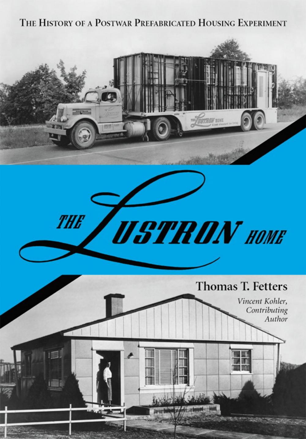 Big bigCover of The Lustron Home