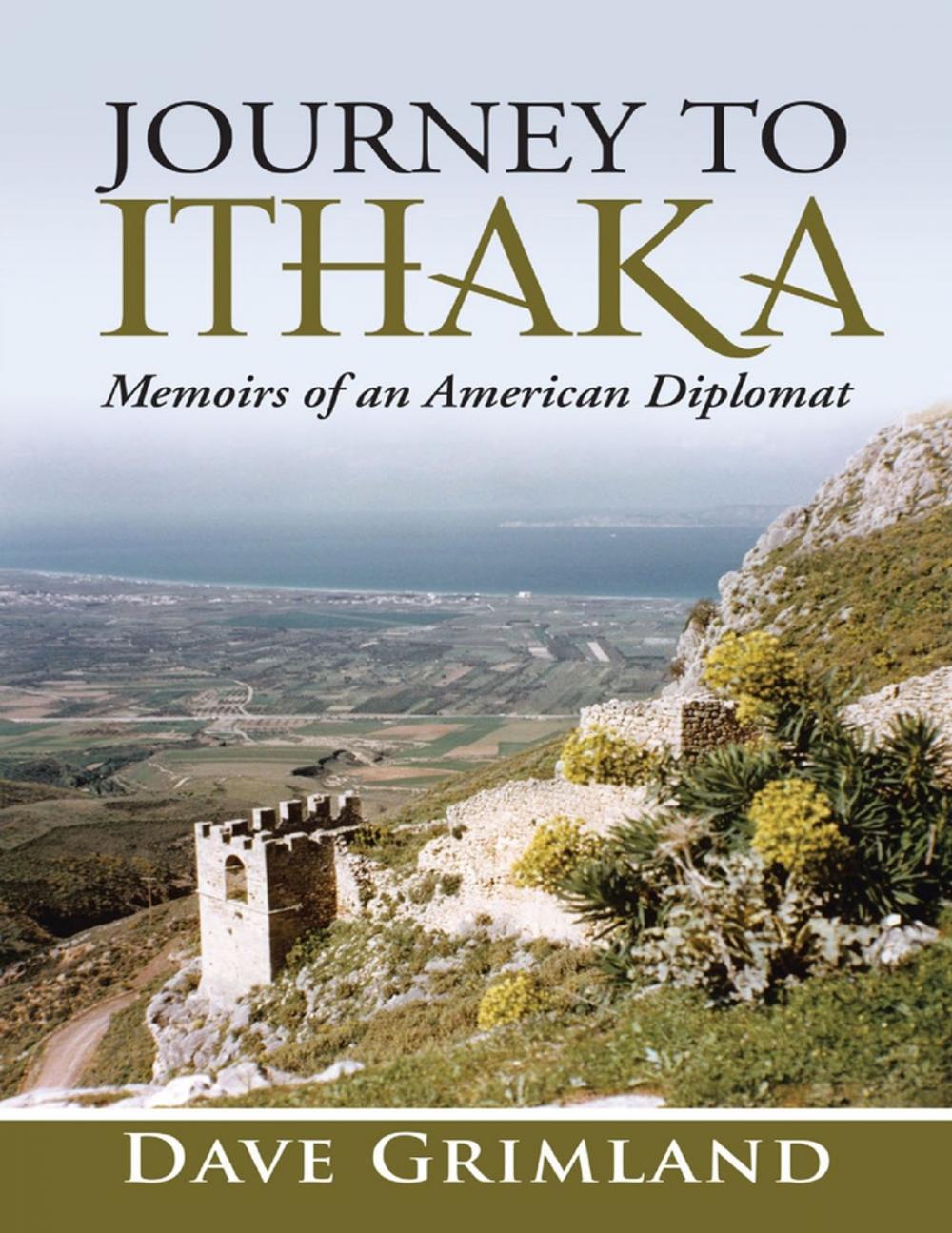 Big bigCover of Journey to Ithaka: Memoirs of an American Diplomat